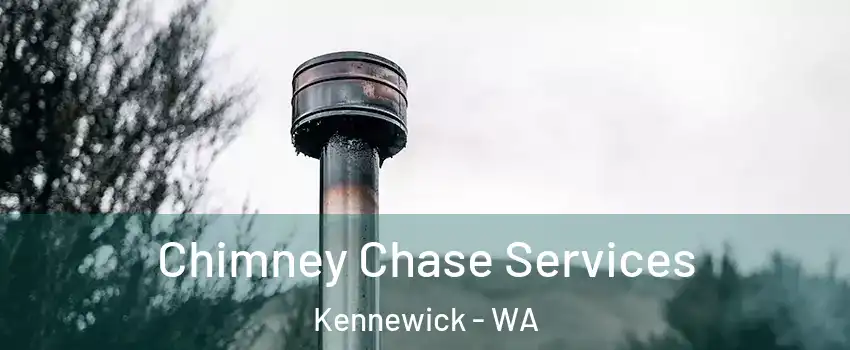  Chimney Chase Services Kennewick - WA