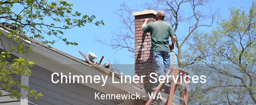  Chimney Liner Services Kennewick - WA