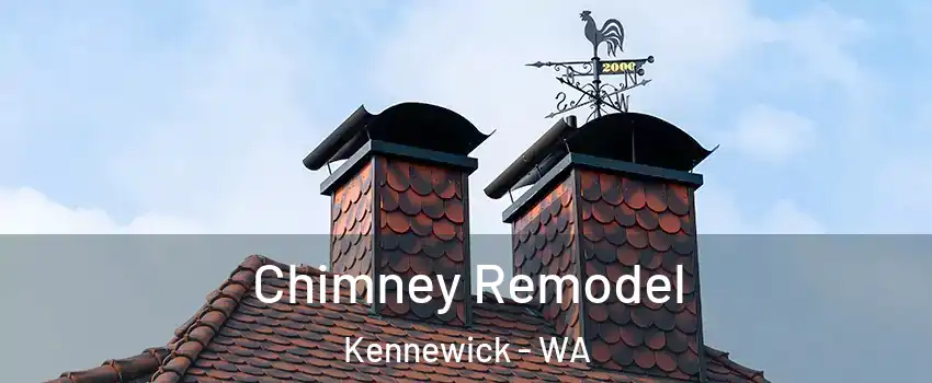  Chimney Remodel Kennewick - WA