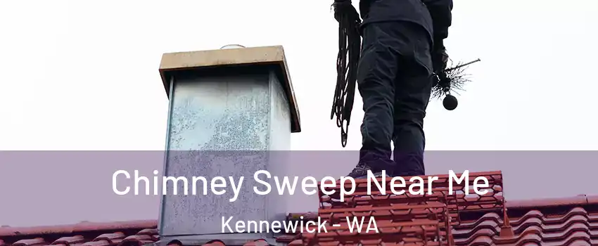  Chimney Sweep Near Me Kennewick - WA