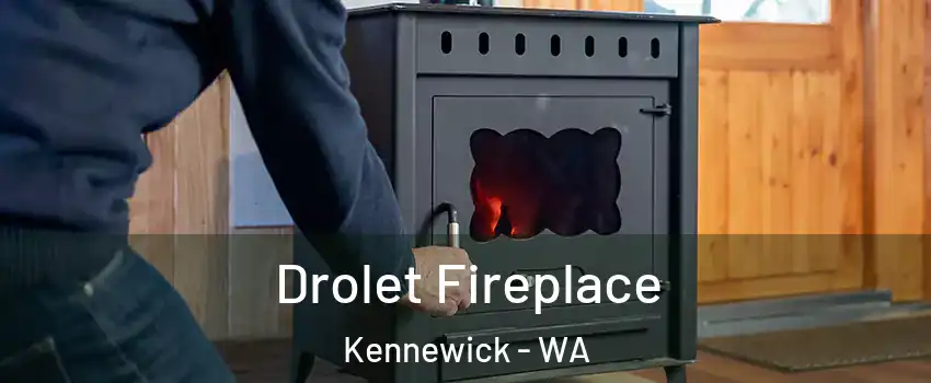 Drolet Fireplace Kennewick - WA