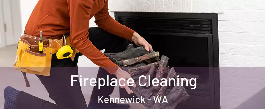  Fireplace Cleaning Kennewick - WA