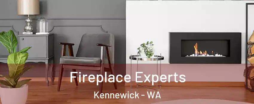  Fireplace Experts Kennewick - WA