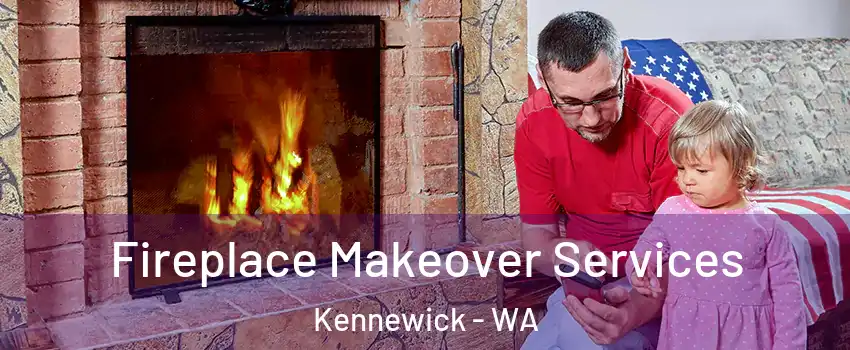  Fireplace Makeover Services Kennewick - WA