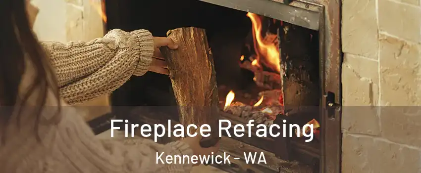  Fireplace Refacing Kennewick - WA